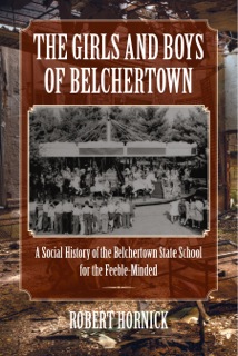 The Girls and Boys of Belchertown: A Social History of the Belchertown State School for the Feeble-Minded - A Bibliography