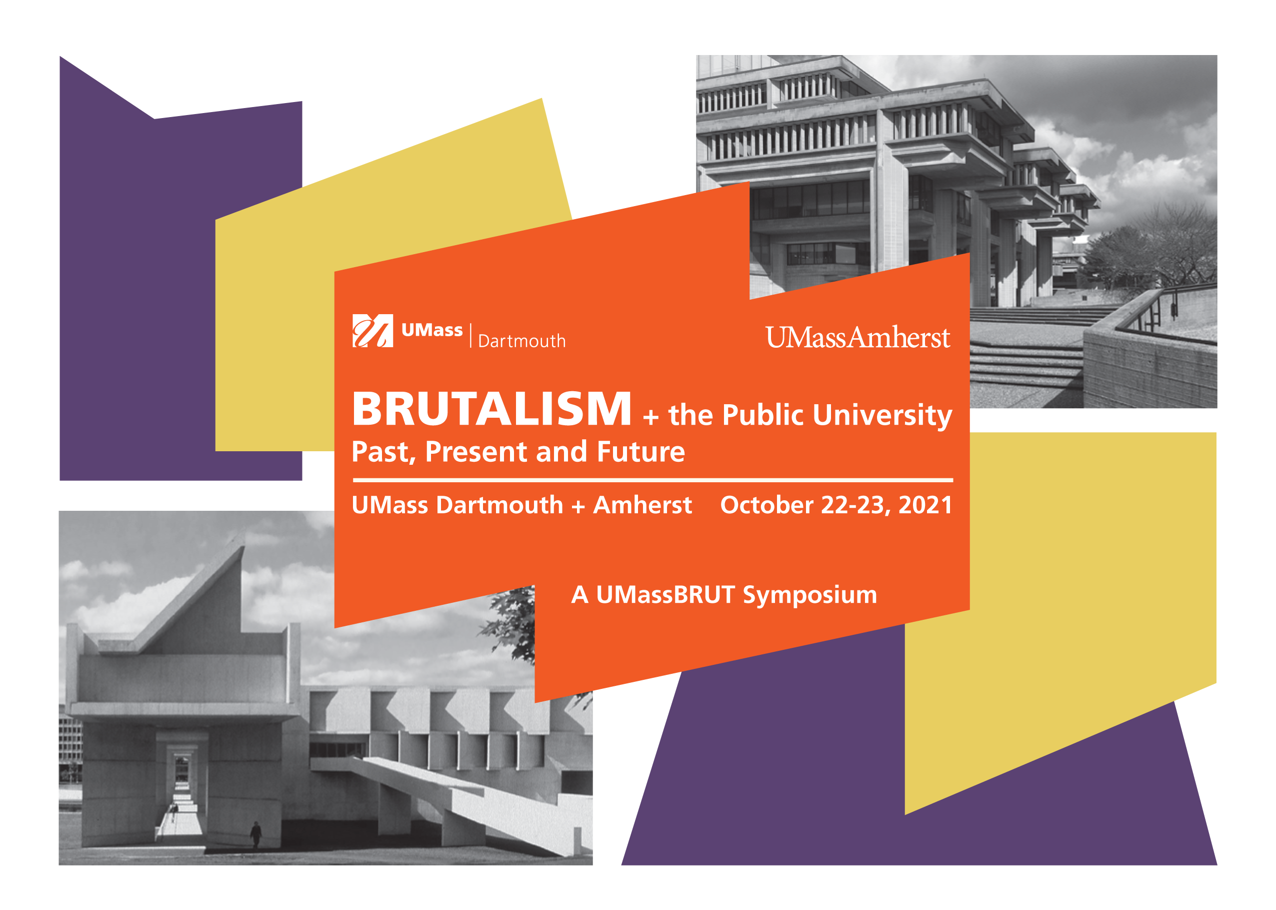 Brutalism + the Public University: Past, Present and Future Symposium 2021